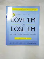 【書寶二手書T9／財經企管_D6R】LOVE 'EM OR LOSE 'EM_BEVERLY L. KAYE, SHARON JORDAN-EVANS