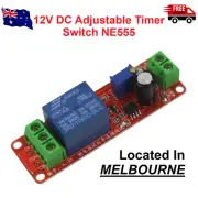 12V NE555 Adjustable Delay Timer For Monostable Switch Relay Module
