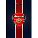 ARSENAL FC 20: NOTEBOOK FOOTBALL GIFTS FOR MEN AND BOYS ARSENAL FC FANS: LINED NOTEBOOK / JOURNAL GIFT, 120 PAGES, 6X9, SOFT COVER, M