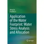 APPLICATION OF THE WATER FOOTPRINT: WATER STRESS ANALYSIS AND ALLOCATION