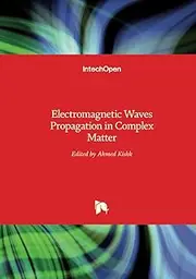 Electromagnetic Waves: Propagation in Complex Matter