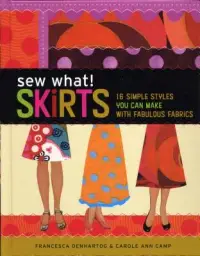 在飛比找博客來優惠-Sew What! Skirts: 16 Simple St