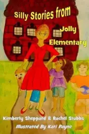 Silly Stories from Jolly Elementary by Rachel Stubbs (English) Paperback Book