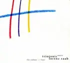 Colour Of Four by TRIOTONIC & LORENZ RAAB