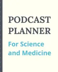 在飛比找博客來優惠-Podcast Planner For Science An