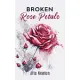 Broken Rose Petals