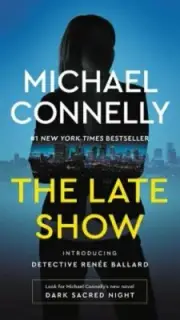 The Late Show by Michael Connelly: New