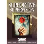 SUPPORTIVE SUPERVISION: BECOMING A TEACHER OF TEACHERS