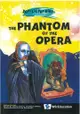 The Phantom of the Opera