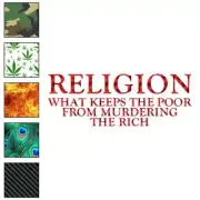 Religion Poor Murdering Rich, Vinyl Decal Sticker, 40 Patterns & 3 Sizes, #4093