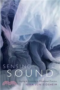 在飛比找三民網路書店優惠-Sensing Sound ─ Singing & List