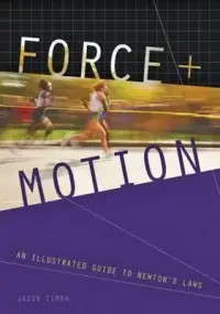 在飛比找博客來優惠-Force and Motion: An Illustrat