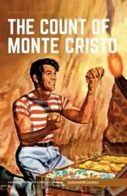 Count of Monte Cristo, The Classics Illustrated