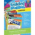 READY TO GO GUIDED READING: QUESTION, GRADES 3 - 4