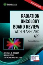Radiation Oncology Question Review: With Flashcard App by Michael A. Weller