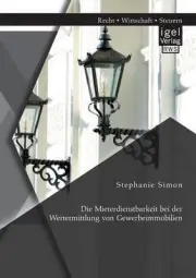 Die Mieterdienstbarkeit bei der Wertermittlung von Gewerbeimmobilien by Stephani