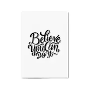 "Believe You Can Do It" Motivational Quote Wall Art