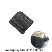Rear Thumb Rubber Grip For Fuji Fujifilm X-T10 X-T20 Camera Replacement Part