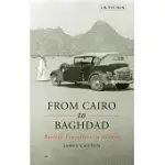 FROM CAIRO TO BAGHDAD: BRITISH TRAVELLERS IN ARABIA