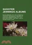 在飛比找三民網路書店優惠-Shooter Jennings Albums: Black