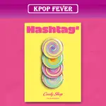 CANDY SHOP HASHTAG - [ HASHTAG# ] THE 1ST MINI ALBUM