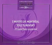 Violonchello Espa¤ol / Turovsky, I Musici by I Musici de Montreal [Audio CD]