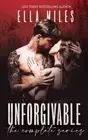 Unforgivable: The Complete Series by Ella Miles (English) Hardcover Book
