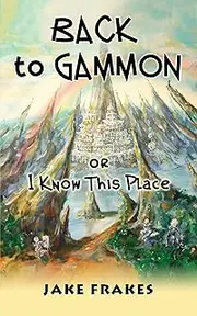 Back to Gammon: or I Know This Place (Gammon Series)