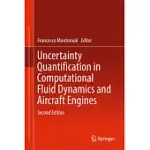 UNCERTAINTY QUANTIFICATION IN COMPUTATIONAL FLUID DYNAMICS AND AIRCRAFT ENGINES