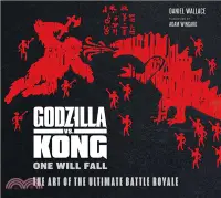 在飛比找三民網路書店優惠-King Kong : The Art of Godzill