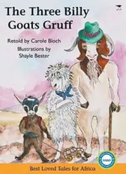 The Three Billy Goats Gruff (Best Loved Tales Series) by Carole Bloch