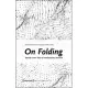 On Folding: Towards a New Field of Interdisciplinary Research