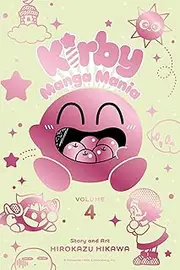 Kirby Manga Mania, Vol. 4 (Volume 4)