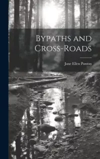 在飛比找博客來優惠-Bypaths and Cross-Roads