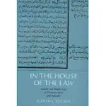 IN THE HOUSE OF THE LAW: GENDER AND ISLAMIC LAW IN OTTOMAN SYRIA AND PALESTINE