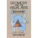 GEOMETRY AND THE VISUAL ARTS