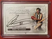 2019 AFL Select Supremacy FINALS FOLKLORE SIGNATURE PHIL MANASSA FFS4