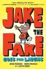 Jake the Fake Goes for Laughs (JAKE THE FAKE) by Robinson, Craig [Paperback]