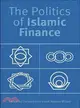 The Politics of Islamic Finance