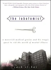 在飛比找三民網路書店優惠-THE LOBOTOMIST: A MAVERICK MED