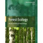 FOREST ECOLOGY: RECENT ADVANCES IN PLANT ECOLOGY