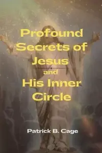 在飛比找博客來優惠-Profound Secrets of Jesus and 