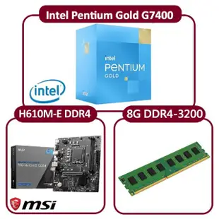 【Intel 英特爾】Intel G7400 CPU+微星 H610M-E 主機板+8G DDR4-3200記憶體(雙核心超值組合包)