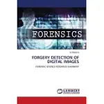 FORGERY DETECTION OF DIGITAL IMAGES