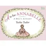 A IS FOR ANNABELLE: A DOLL’S ALPHABET