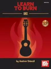 Learn To Burn Uke Ukulele Andrew Driscoll Tab Book Cd NEW!