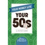 YOUR MONEY LIFE: YOUR 50S