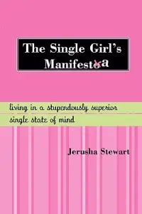 在飛比找博客來優惠-The Single Girl’s Manifesta: L