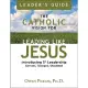 The Catholic Vision for Leading Like Jesus: Introducing S3 Leadership Servant, Steward, Shepherd