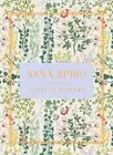 Anna Spiro: A Life in Pattern by Anna Spiro Hardcover Book